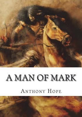 A Man of Mark 1723421421 Book Cover