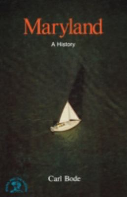 Maryland: A History 0393333817 Book Cover