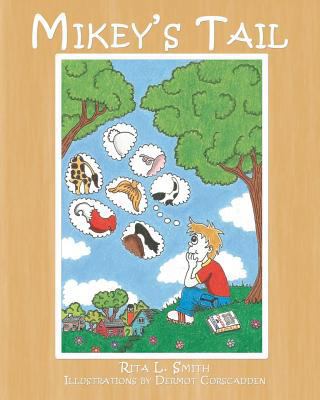 Mikey's Tail 147529395X Book Cover
