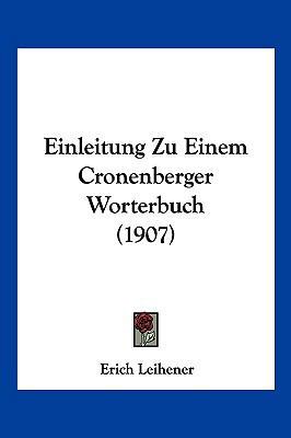 Einleitung Zu Einem Cronenberger Worterbuch (1907) [German] 1161148833 Book Cover