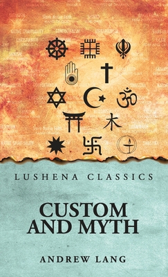 Custom and Myth B0HJT7M6MQ Book Cover