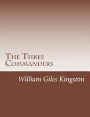 The Three Commanders 1499350376 Book Cover