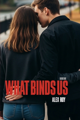 What Binds Us B0GK66G1MW Book Cover