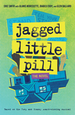 Jagged Little Pill: The Novel 1419757989 Book Cover