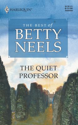 The Quiet Professor the Best of Betty Neels 0373512554 Book Cover