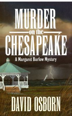 Murder on the Chesapeake: A Margaret Barlow Mys... 0743212711 Book Cover
