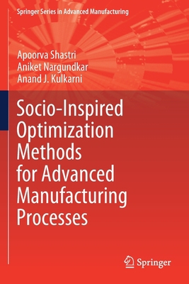 Socio-Inspired Optimization Methods for Advance... 9811577994 Book Cover