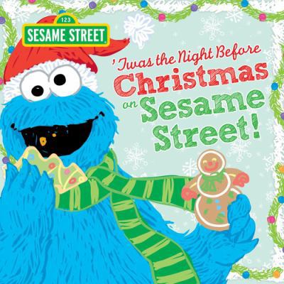 Twas the Night Before Christmas on Sesame Street 1402297408 Book Cover