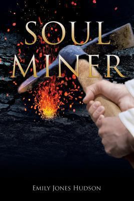 Soul Miner 154561301X Book Cover