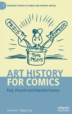 Art History for Comics: Past, Present and Poten... 3031073525 Book Cover