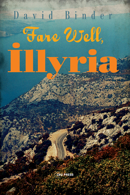 Fare Well, Illyria 9633860091 Book Cover