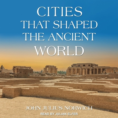 Cities That Shaped the Ancient World B0BX5L5XJB Book Cover