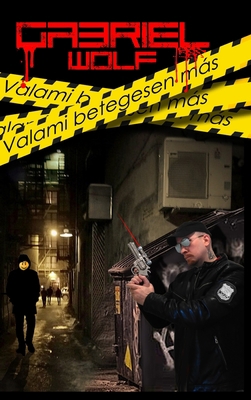 Valami betegesen m?s [Hungarian] 1715302389 Book Cover