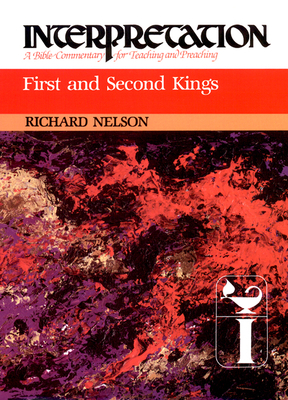 First and Second Kings: Interpretation: A Bible... 0804231095 Book Cover