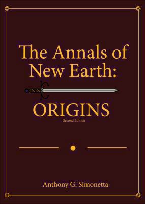 The Annals of New Earth: Origins 1628546212 Book Cover