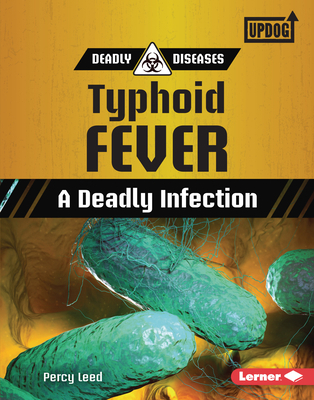 Typhoid Fever: A Deadly Infection 1728428386 Book Cover