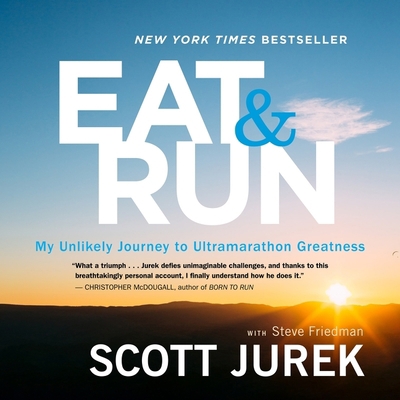 Eat and Run: My Unlikely Journey to Ultramarath... 0358406633 Book Cover