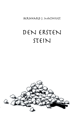 Den Ersten Stein [German] 334706710X Book Cover