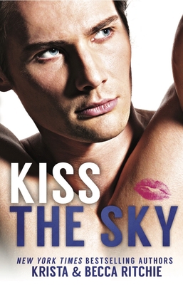 Kiss the Sky (Special Edition) 1635764041 Book Cover