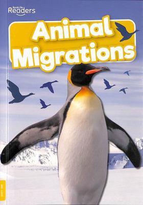 Animal Migrations (BookLife Non-Fiction Readers) 1805050540 Book Cover