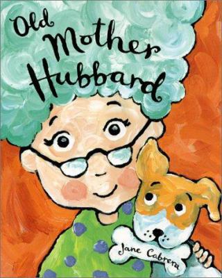 Old Mother Hubbard 0823416593 Book Cover