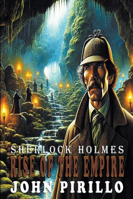 Sherlock Holmes, Rise of the Empire B0CV28M2C6 Book Cover