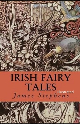 Irish Fairy Tales Illustrated            Book Cover