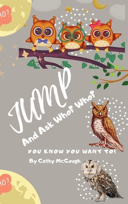 Jump and Ask Who? Who? Book 7 Jump Series 1990332358 Book Cover
