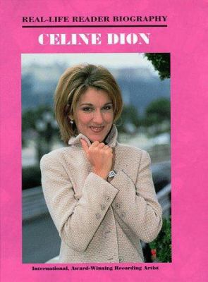 Celine Dion (Real Life Reader)(Oop) 1883845769 Book Cover