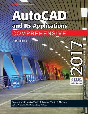 AutoCAD and Its Applications Comprehensive 2017 1631267396 Book Cover