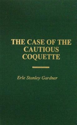 Case of the Cautious Coquette 0848805003 Book Cover