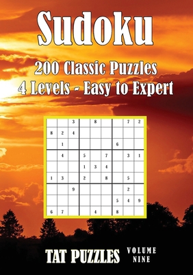Sudoku 200 Classic Puzzles - Volume 9: 4 Levels... 1922695440 Book Cover