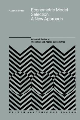 Econometric Model Selection: A New Approach 904814051X Book Cover