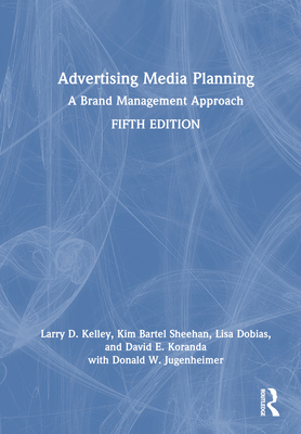 Advertising Media Planning: A Brand Management ... 1032192178 Book Cover