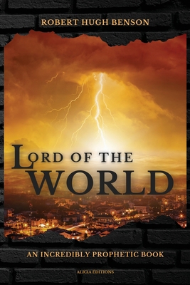 Lord of the World: Large Print Edition [Large Print] 2357289058 Book Cover