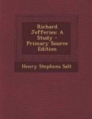 Richard Jefferies: A Study - Primary Source Edi... [Afrikaans] 1295040395 Book Cover