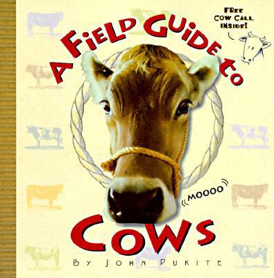 A Field Guide to Cows 156044424X Book Cover