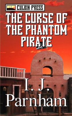 The Curse of the Phantom Pirate B0CJHCS6JP Book Cover