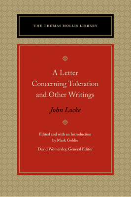 A Letter Concerning Toleration and Other Writings 0865977917 Book Cover