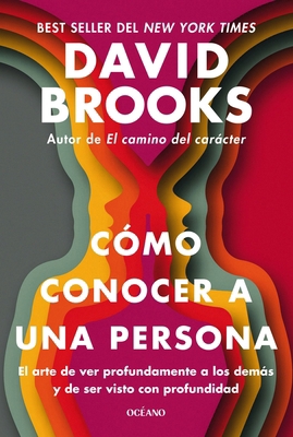 Cómo Conocer a Una Persona. El Arte de Conectar... [Spanish] 6075579370 Book Cover