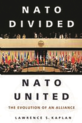 NATO Divided, NATO United: The Evolution of an ... 0275983773 Book Cover