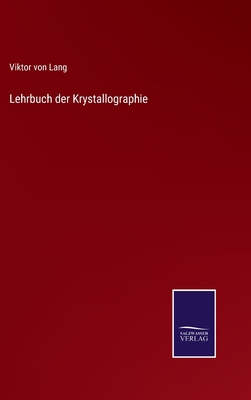 Lehrbuch der Krystallographie [German] 3752547073 Book Cover