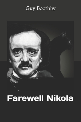 Farewell Nikola 1708545271 Book Cover