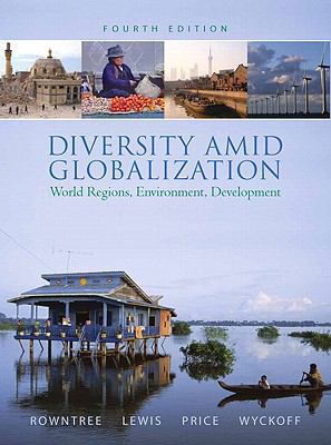 Diversity Amid Globalization: World Regions, En... 0321606132 Book Cover