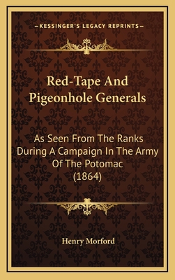 Red-Tape and Pigeonhole Generals: As Seen from ... 1164344102 Book Cover