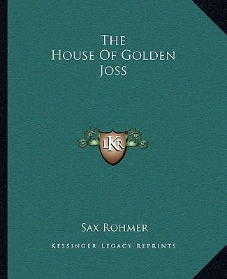 The House Of Golden Joss 1162697741 Book Cover