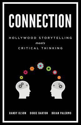 Connection: Hollywood Storytelling Meets Critic... 0615872387 Book Cover