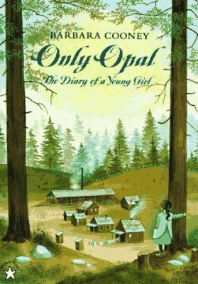Only Opal: The Diary of a Young Girl 0698115643 Book Cover