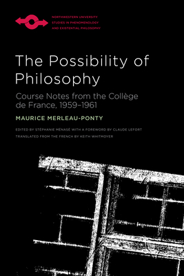 The Possibility of Philosophy: Course Notes fro... 0810144549 Book Cover