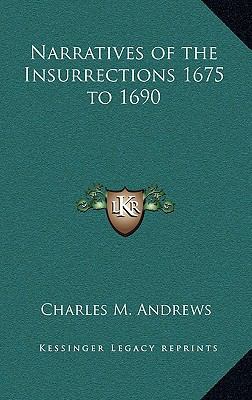 Narratives of the Insurrections 1675 to 1690 1163346349 Book Cover